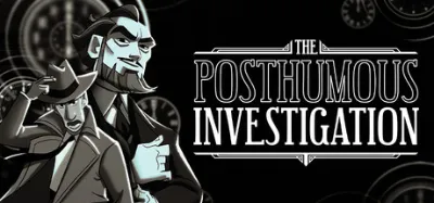The Posthumous Investigation