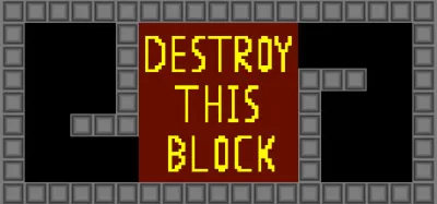 Destroy This Block