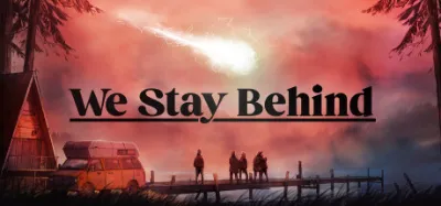 We Stay Behind