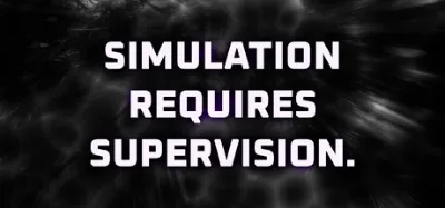 Simulation Requires Supervision