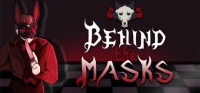 Behind the Masks is now available on Steam