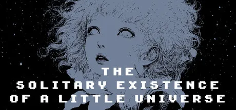 The Solitary Existence of a Little Universe is now available on Steam