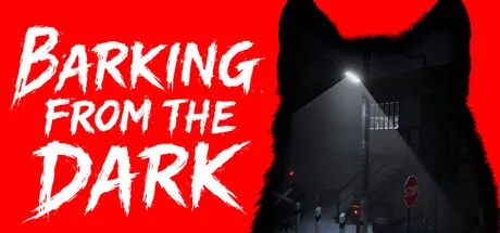 Barking from the Dark