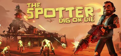 The Spotter: Dig or Die is now available on Steam
