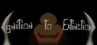 Ignition to Extinction