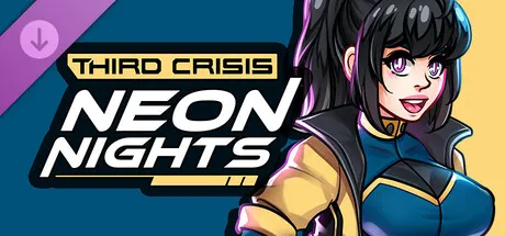 Third Crisis: Neon Nights