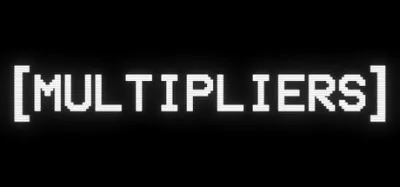 [MULTIPLIERS] is now available on Steam