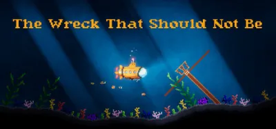 The Wreck That Should Not Be is now available on Steam