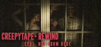 Creepytape Rewind - Not From Here is now available on Steam