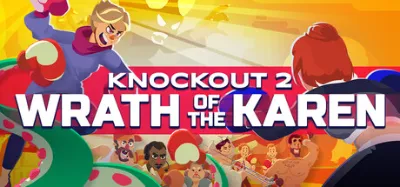 Knockout 2: Wrath of the Karen Released