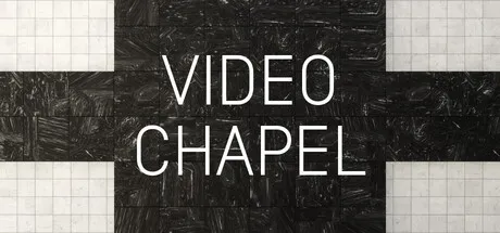 VIDEO CHAPEL is now available on Steam
