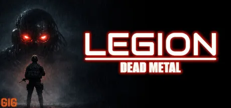 LEGION:DEAD METAL is now available on Steam