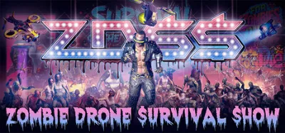 ZDSS: Zombie Drone Survival Show