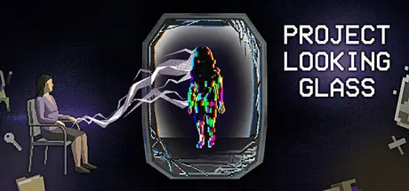 Project Looking Glass