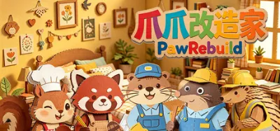 爪爪改造家 PawRebuild is now available on Steam