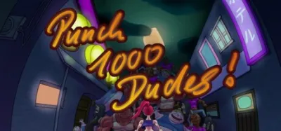 Punch 1000 Dudes is now available on Steam