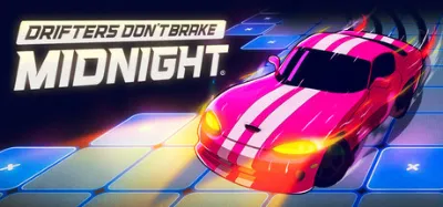 Drifters Don't Brake: Midnight is now available on Steam