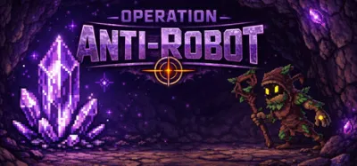 Operation Anti-Robot is now available on Steam