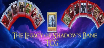 The Legacy of Shadow's Bane TCG is now available on Steam
